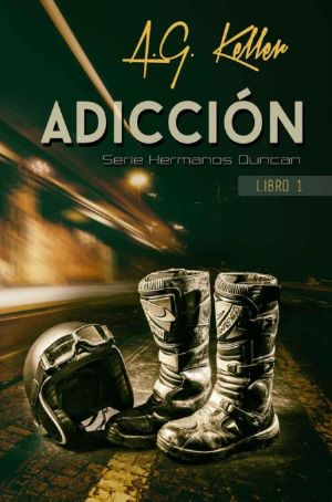 [Hermanos Duncan 01] • Adicción